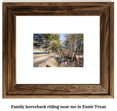 family horseback riding near me in Ennis, Texas